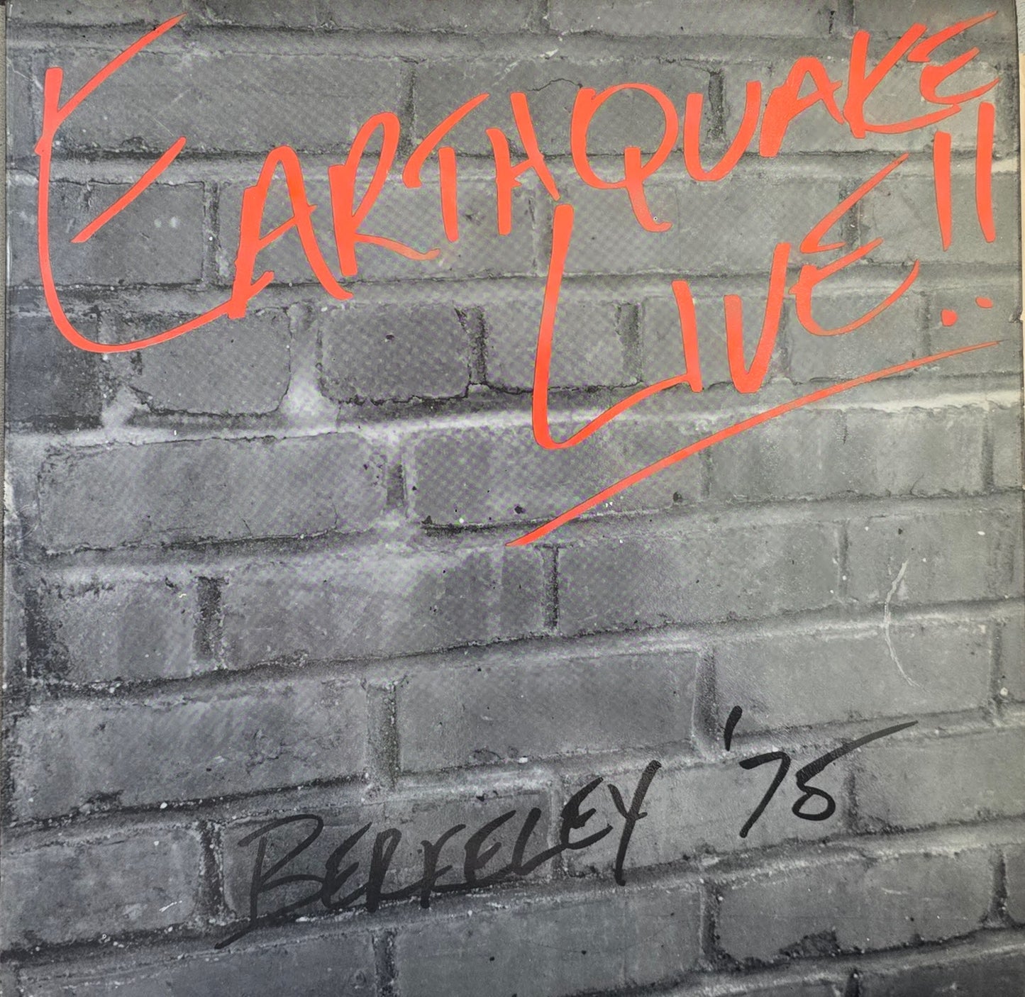 Earth Quake  – Live!! Berkeley '75