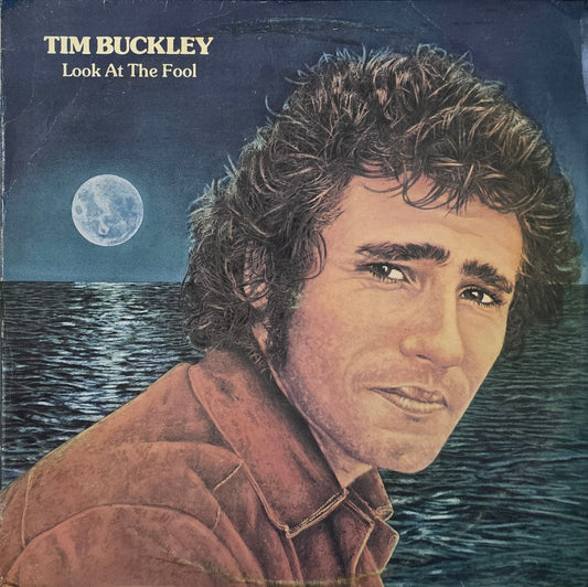 Tim Buckley – Look At The Fool