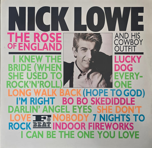 Nick Lowe And His Cowboy Outfit – The Rose Of England