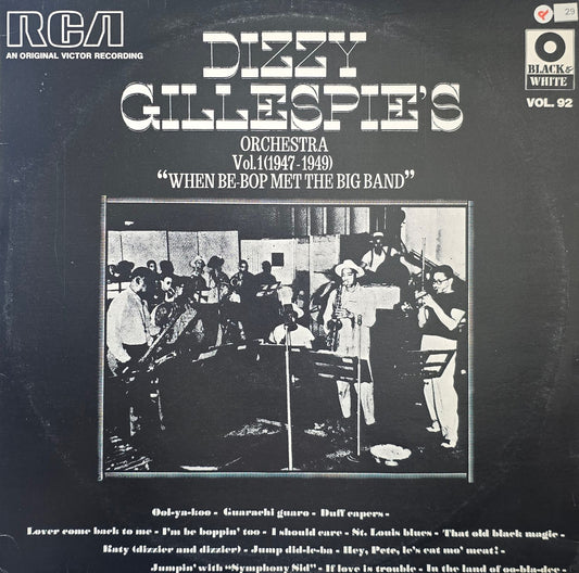 Dizzy Gillespie's Orchestra – Vol. 1 (1947-1949) "When Be-Bop Met The Big Band"