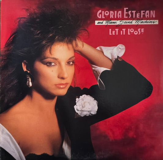 Gloria Estefan And Miami Sound Machine – Let It Loose