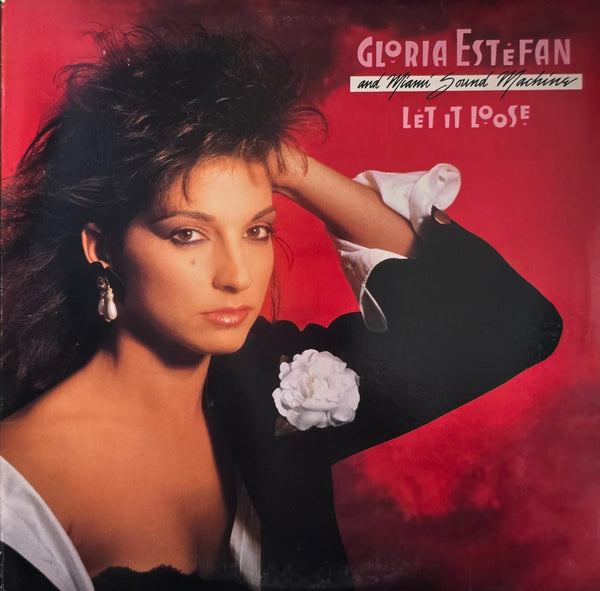 Gloria Estefan And Miami Sound Machine – Let It Loose