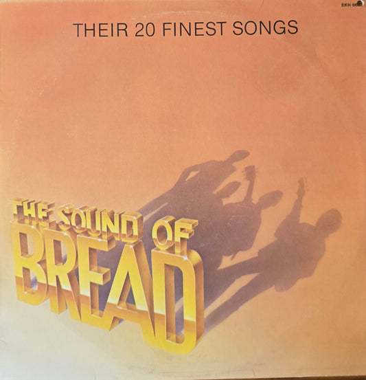 Bread – The Sound Of Bread - Their 20 Finest Songs