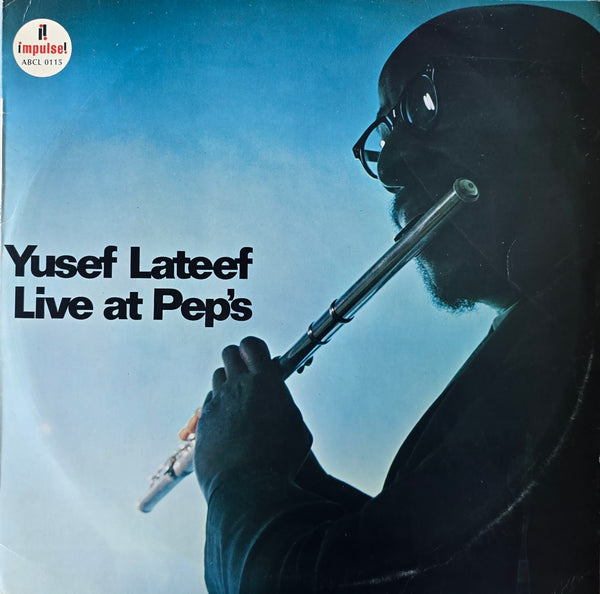 Yusef Lateef – Live At Pep's