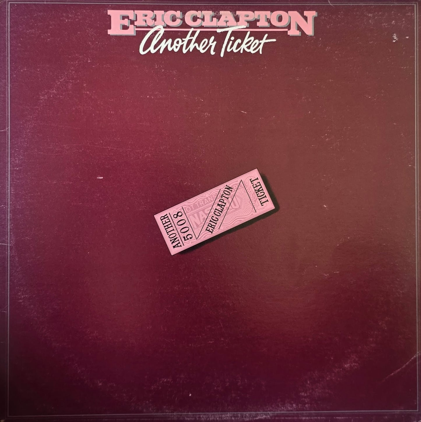 Eric Clapton -  Another Ticket