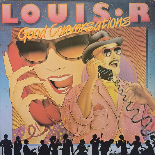 Louis R – Good Conversations
