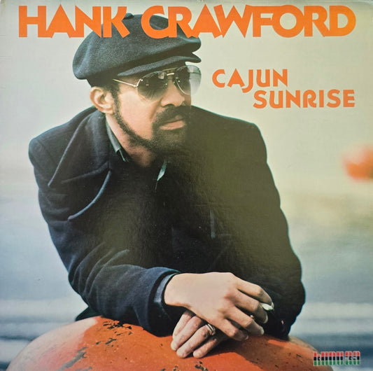 Hank Crawford – Cajun Sunrise