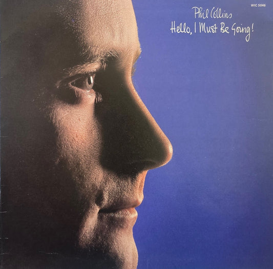 Phil Collins – Hello, I Must Be Going!