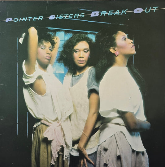 Pointer Sisters – Break Out