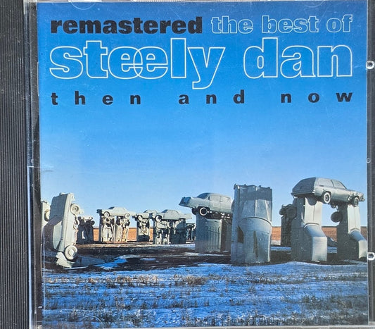 Steely Dan – Remastered • The Best Of Steely Dan (Then And Now) (CD)