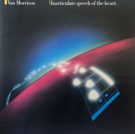 Van Morrison – Inarticulate Speech Of The Heart