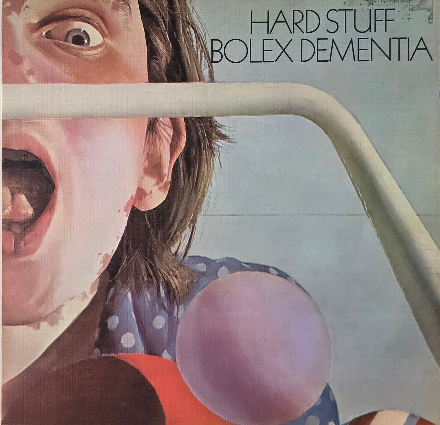 Hard Stuff – Bolex Dementia