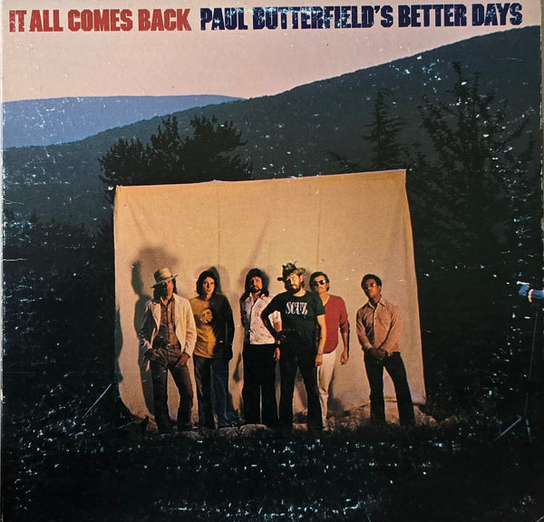 Paul Butterfield's Better Days – It All Comes Back