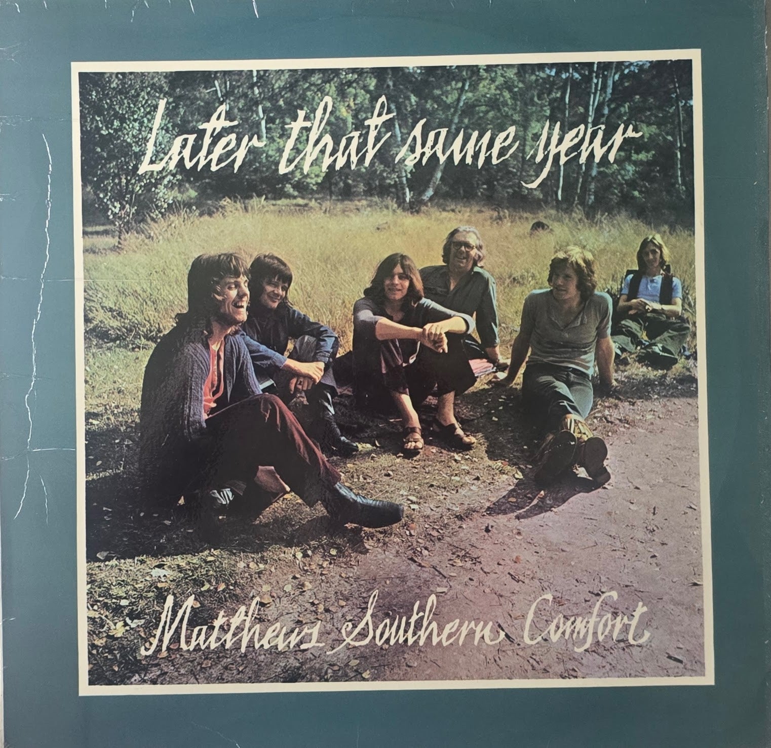 Matthews Southern Comfort – Later That Same Year – Vinyl Legend