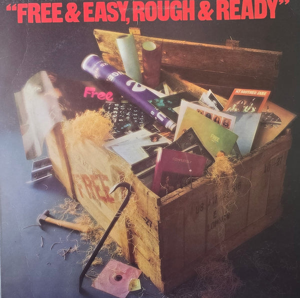 Free – Free & Easy, Rough & Ready