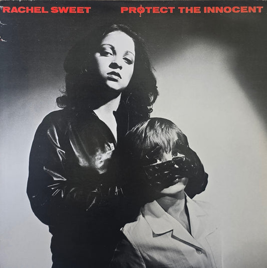 Rachel Sweet – Protect The Innocent
