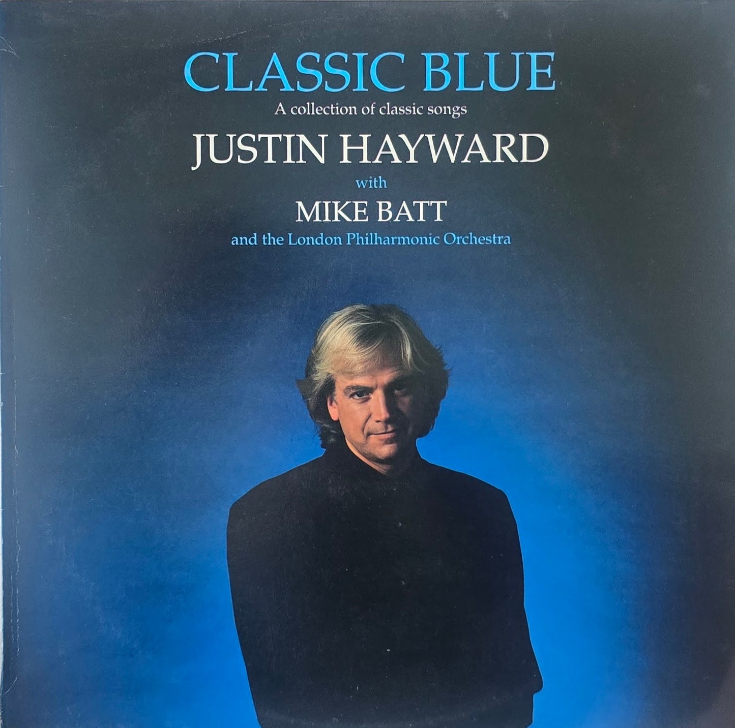 Justin Hayward With Mike Batt & The London Philharmonic Orchestra – Classic Blue