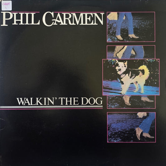 Phil Carmen – Walkin' The Dog