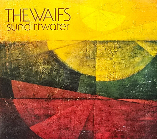 The Waifs – Sundirtwater (CD)