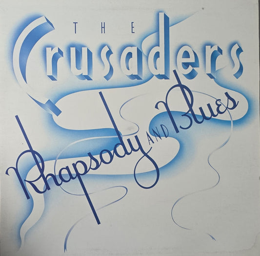 The Crusaders – Rhapsody And Blues
