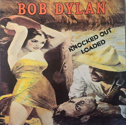 Bob Dylan – Knocked Out Loaded