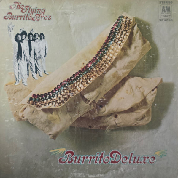 The Flying Burrito Bros. – Burrito Deluxe