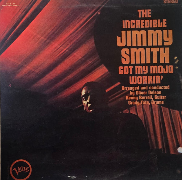 The Incredible Jimmy Smith – Got My Mojo Workin'