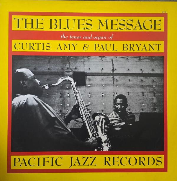 Curtis Amy & Paul Bryant – The Blues Message