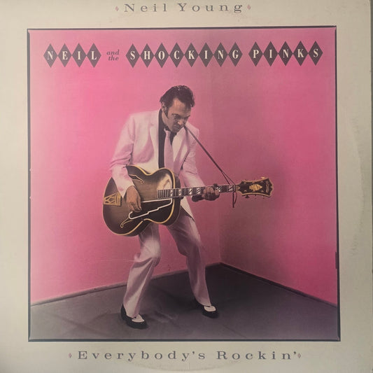 Neil Young & The Shocking Pinks – Everybody's Rockin'