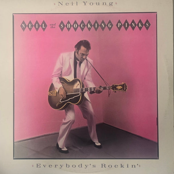 Neil Young & The Shocking Pinks – Everybody's Rockin'