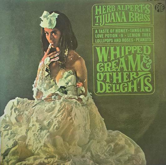 Herb Alpert's Tijuana Brass – Whipped Cream & Other Delights