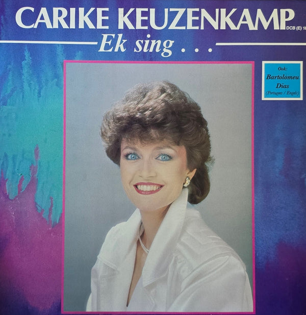 Carike Keuzenkamp – Ek Sing...