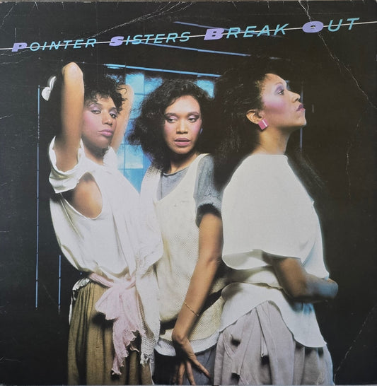 Pointer Sisters – Break Out