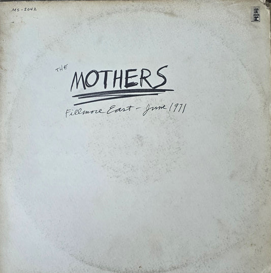 The Mothers – Fillmore East - June 1971