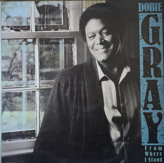 Dobie Gray – From Where I Stand