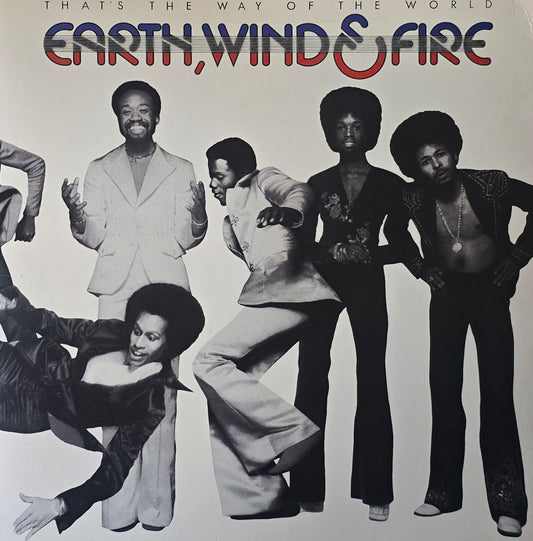 Earth, Wind & Fire – That's The Way Of The World