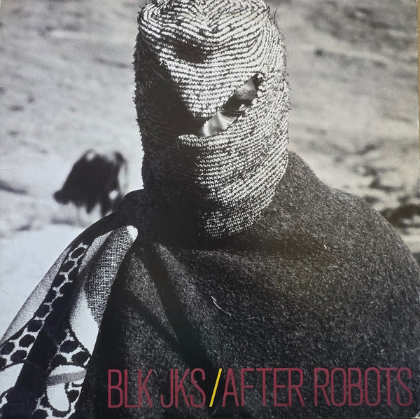 BLK JKS – After Robots