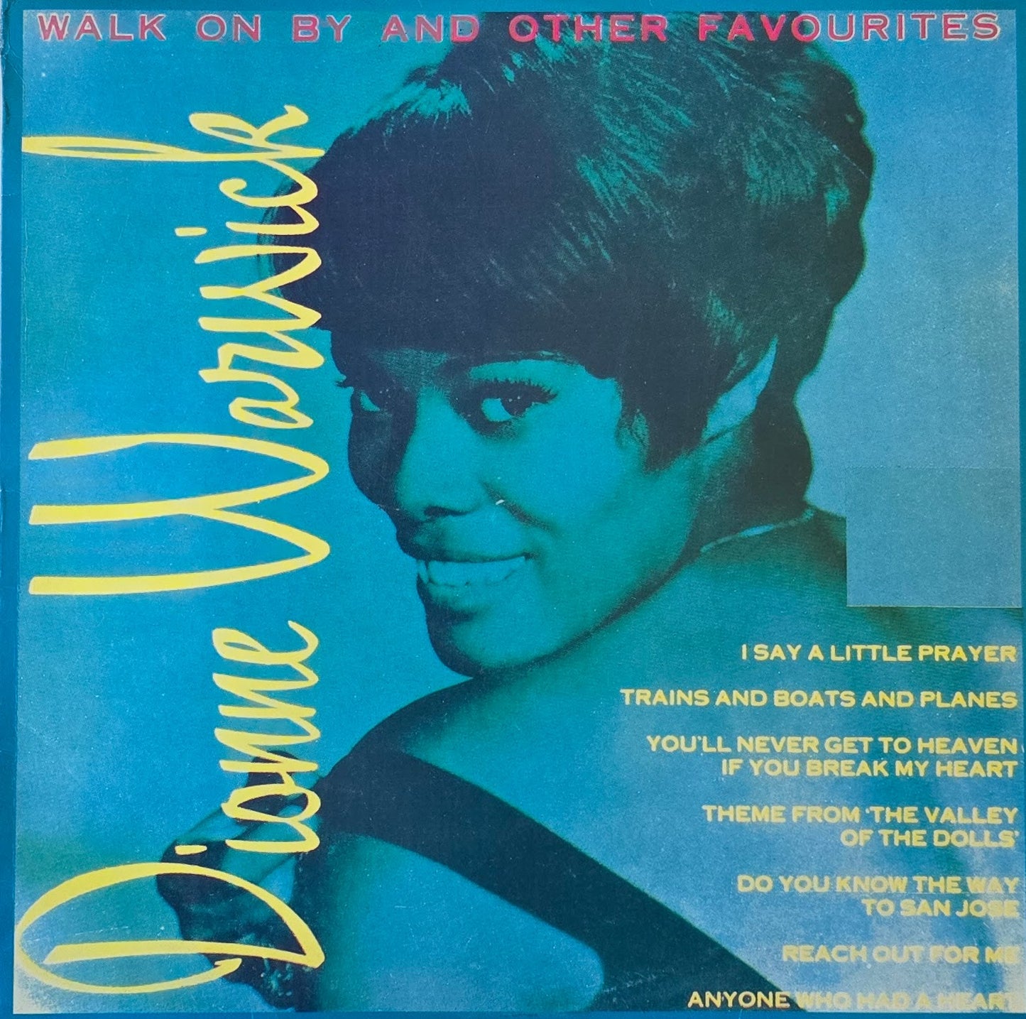Dionne Warwick – Walk On By And Other Favourites