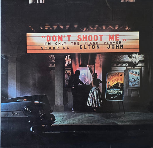 Elton John – Don't Shoot Me I'm Only The Piano Player