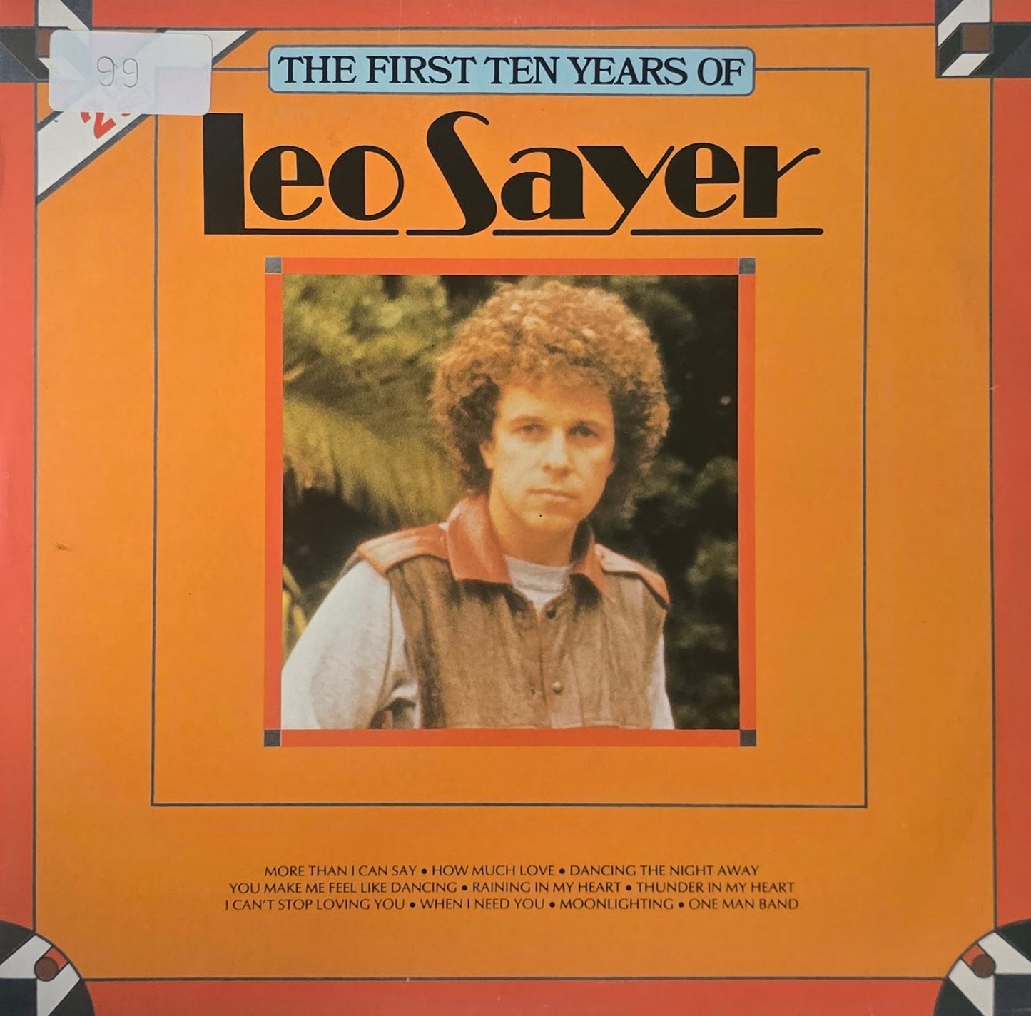 Leo Sayer – The First Ten Years Of Leo Sayer