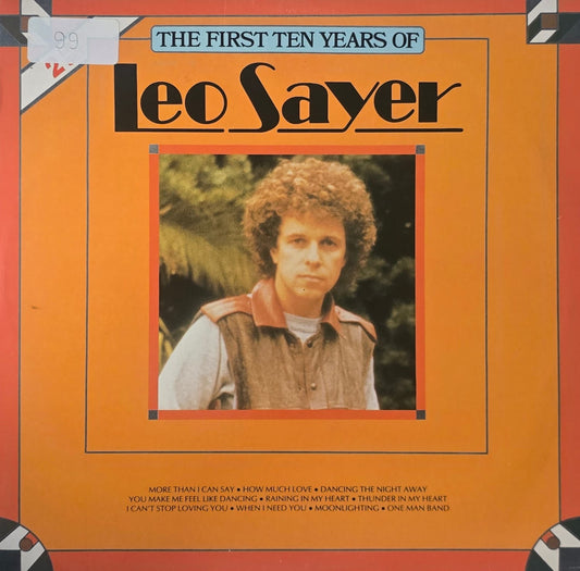 Leo Sayer – The First Ten Years Of Leo Sayer