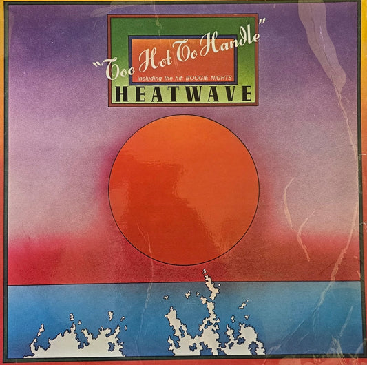 Heatwave – Too Hot To Handle
