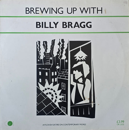 Billy Bragg – Brewing Up With Billy Bragg