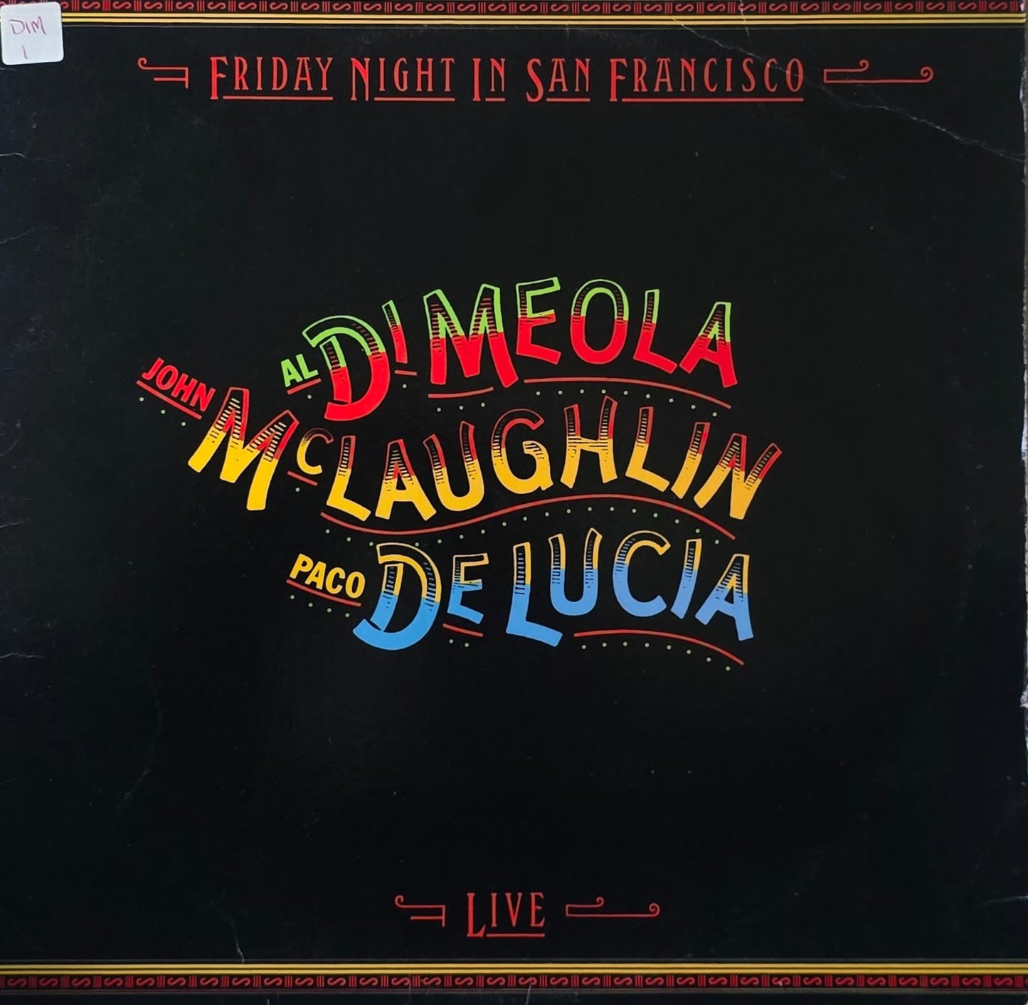 Al Di Meola / John McLaughlin / Paco De Lucia – Friday Night In San Francisco