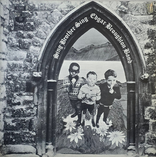 Edgar Broughton Band – Sing Brother Sing