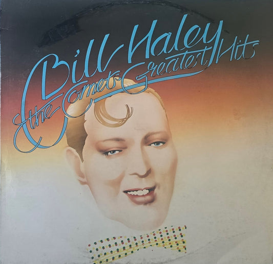 Bill Haley And His Comets – Bill Haley's Greatest Hits!
