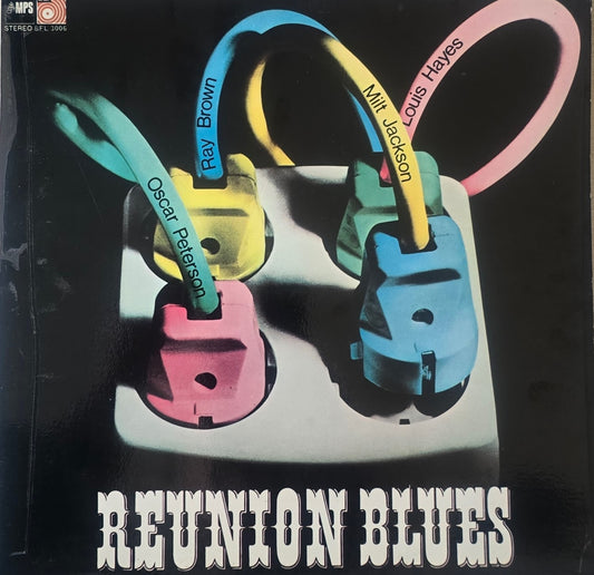 Oscar Peterson, Milt Jackson, Ray Brown, Louis Hayes – Reunion Blues