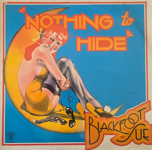 Blackfoot Sue – Nothing To Hide