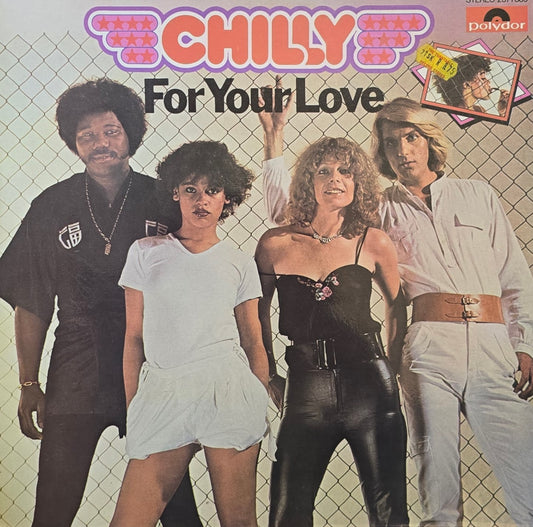Chilly – For Your Love