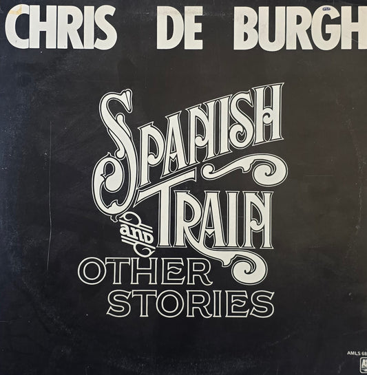 Chris de Burgh – Spanish Train And Other Stories